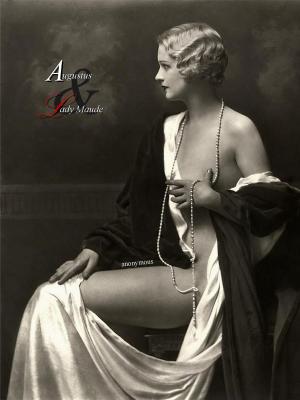 Cover of the book Augustus & Lady Maude by Alphonse Momas, Locus Elm Press (editor), Alfred Richard Allinson (translator)
