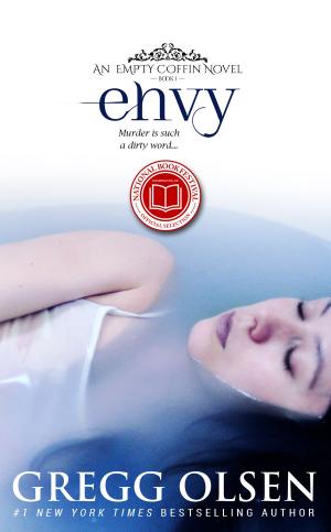 Cover of the book Envy: An Empty Coffin Novel by Gregg Olsen, Rebecca Morris
