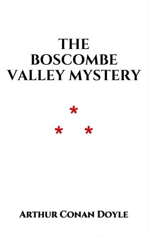 Cover of the book The Boscombe Valley Mystery by Amédée ACHARD