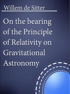 Cover of the book On the bearing of the Principle of Relativity on Gravitational Astronomy by Andrew Lang