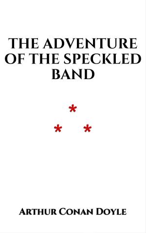 Cover of the book The Adventure of the Speckled Band by Andrew Lang