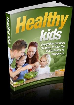 Cover of the book Healthy Kids by Angela Oguche Onoja