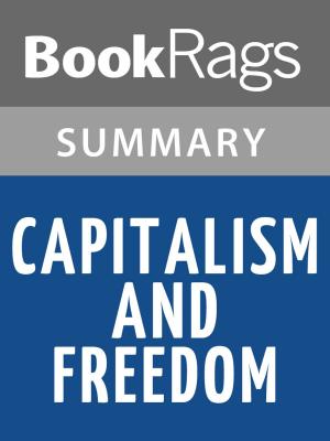 bigCover of the book Capitalism and Freedom by Milton Friedman Summary & Study Guide by 