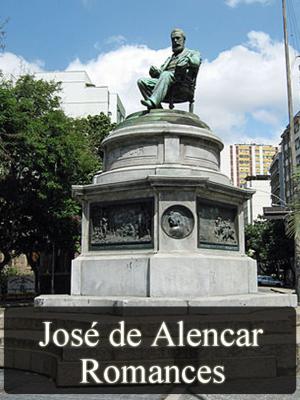 Cover of the book Obras Completas de José de Alencar - Romances by Allan Kardec