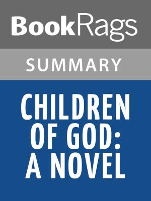 Cover of Children of God: A Novel by Mary Doria Russell Summary & Study Guide