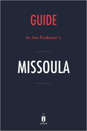 Cover of the book Guide to Jon Krakauer’s Missoula by Instaread by Crime LineUp