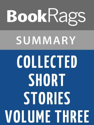 bigCover of the book Collected Short Stories Volume Three by W. Somerset Maugham Summary & Study Guide by 