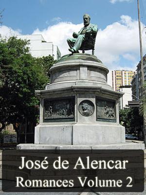 Cover of the book Obras Completas de José de Alencar - Romances Volume II by Álvares de Azevedo
