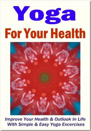 Book cover of Yoga For Your Health