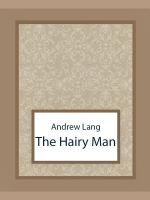 Cover of the book The Hairy Man by Elle Anor