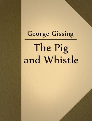 Book cover of The Pig and Whistle