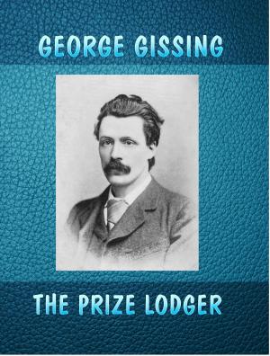 Cover of the book The Prize Lodger by W. R. Shedden-Ralston