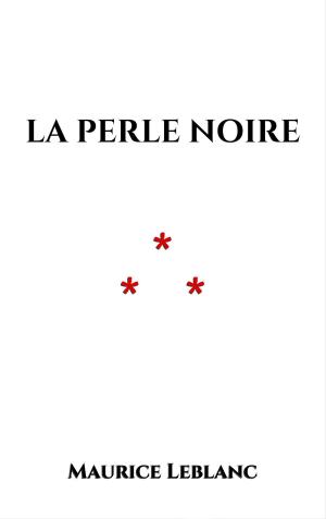 Cover of the book La perle noire by Guy de Maupassant