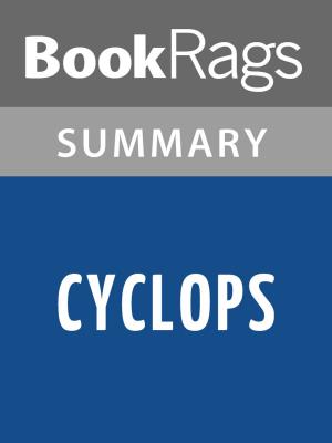 Cover of the book Cyclops by Clive Cussler Summary & Study Guide by Ana Lynne