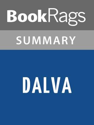 Cover of the book Dalva by Jim Harrison Summary & Study Guide by Peter Nathaniel Malae