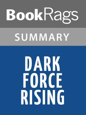 Cover of the book Dark Force Rising by Timothy Zahn Summary & Study Guide by BookRags
