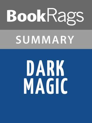 Cover of the book Dark Magic by Christine Feehan Summary & Study Guide by BookRags