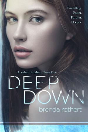 Cover of the book Deep Down by Liberty Parker, Darlene Tallman