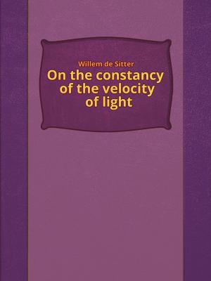 Cover of the book On the constancy of the velocity of light by Oscar Wilde