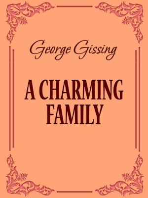 Cover of the book A Charming Family by Anne Mather