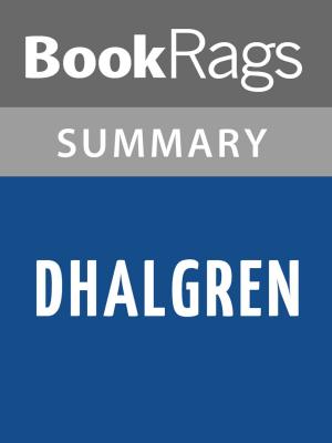 Cover of the book Dhalgren by Samuel R. Delany Summary & Study Guide by Gail Pool