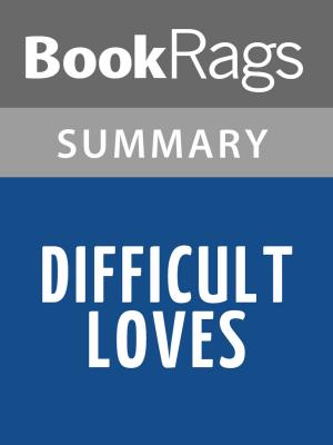 Cover of the book Difficult Loves by Italo Calvino Summary & Study Guide by BookRags