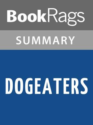 Cover of the book Dogeaters by Jessica Hagedorn Summary & Study Guide by Prachi Gangwal