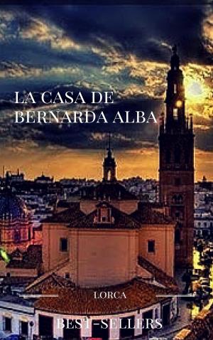 Cover of the book la casa de bernarda alba by Rousseau