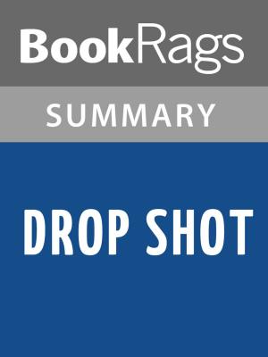 bigCover of the book Drop Shot by Harlan Coben Summary & Study Guide by 