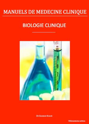 Cover of the book Biologie clinique by Shanan Khairi