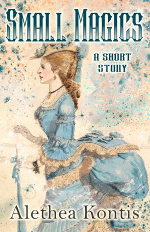 Cover of the book Small Magics by Martha Murray Moore