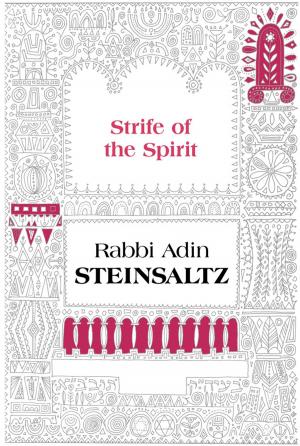 Cover of the book The Strife of the Spirit by Riskin, Rabbi Shlomo