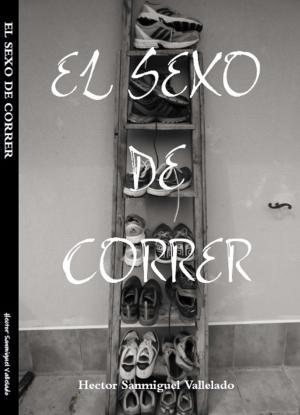 Book cover of El sexo de correr
