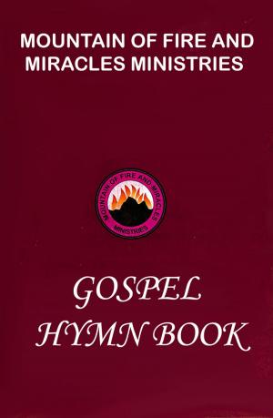 Cover of Mountain of fire and miracles ministries gospel hymn book