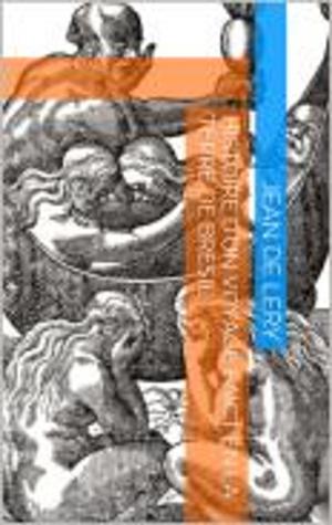 Cover of the book Histoire d'un voyage faict en la terre de Brésil by Tacite