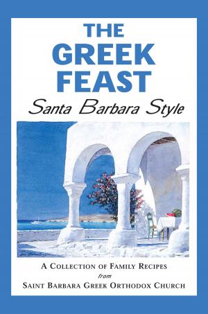 Cover of The Greek Feast: Santa Barbara Style
