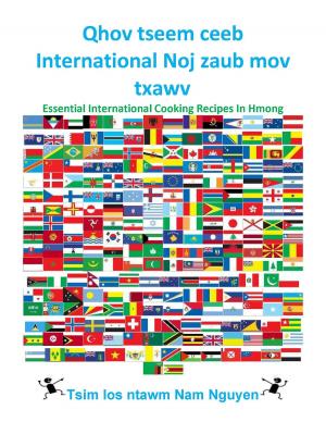 Book cover of Qhov tseem ceeb International Noj zaub mov txawv