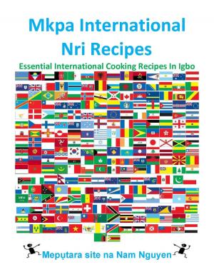 Book cover of Mkpa International Nri Recipes