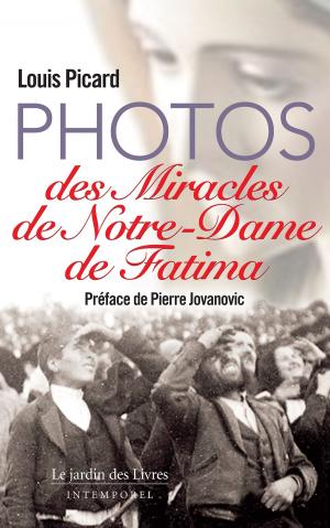 Cover of the book Photos des miracles de Notre-Dame de Fatima by Dr Pierre-Jean THOMAS-LAMOTTE