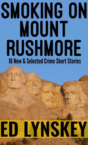 Cover of Smoking on Mount Rushmore