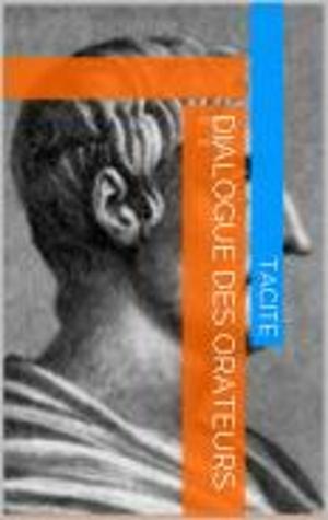Cover of the book Dialogue des orateurs by Fédor Dostoïevski