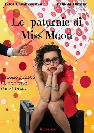 Book cover of Le paturnie di Miss Moon