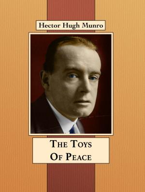 Cover of the book The Toys Of Peace by Henry Van Dyke