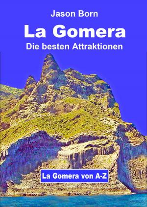 Cover of the book La Gomera by Jason Born