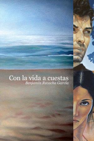 Cover of the book Con la vida a cuestas by Meyer, Angela