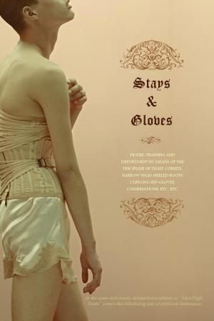 Cover of the book Stays and Gloves by Sam May (pseudonym), Locus Elm Press (editor)
