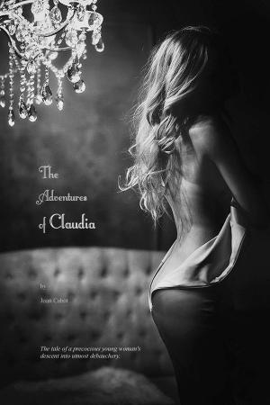 Cover of the book The Adventures of Claudia by Jean de Villiot (pseudonym), Locus Elm Press (editor)