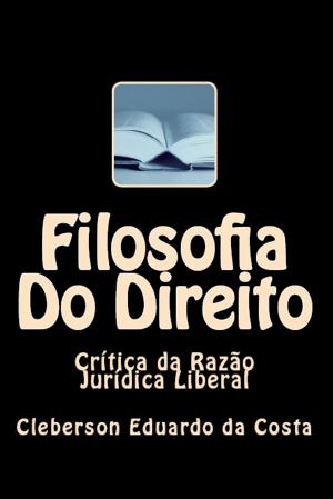 Cover of the book FILOSOFIA DO DIREITO by CLEBERSON EDUARDO DA COSTA