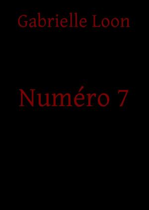 Cover of the book Numéro 7 by Erika Partan