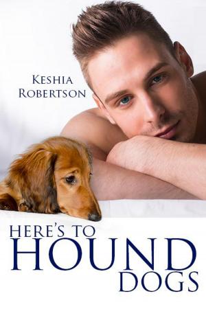 bigCover of the book Here's To Hound Dogs by 